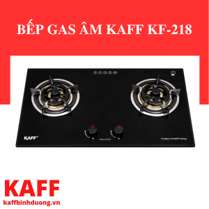 BẾP GAS ÂM KAFF KF-218