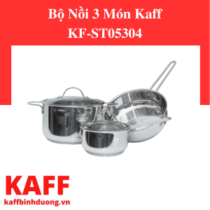 BỘ NỒI 3 MÓN KAFF KF-ST05304