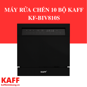 MÁY RỬA CHÉN 10 BỘ KAFF KF-BIV810S