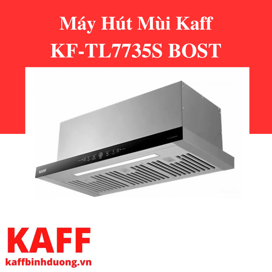 Máy Hút Mùi Kaff KF-TL7735S BOST