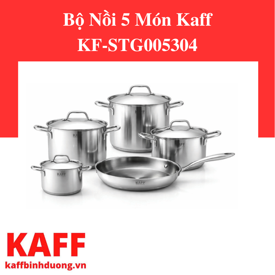 BỘ NỒI 5 MÓN KAFF KF-STG005304