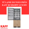 TỦ LẠNH ÂM TOÀN PHẦN KAFF KF-BI438W LUXURY