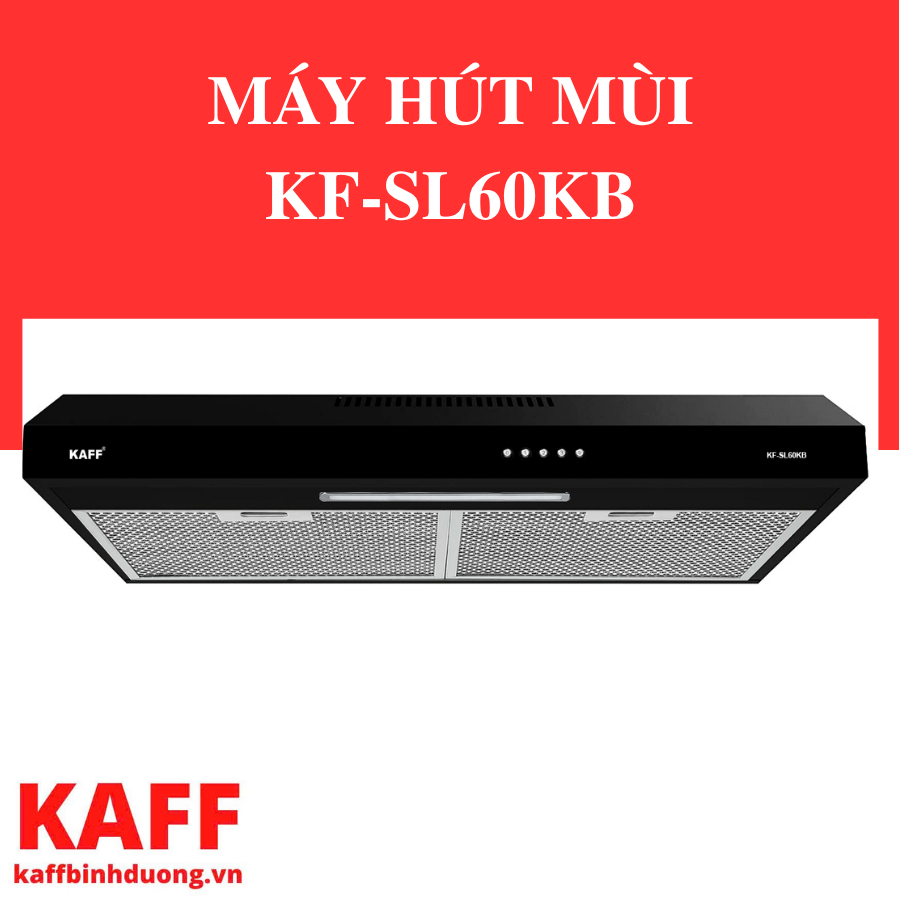 MÁY HÚT MÙI KAFF KF-SL60KB