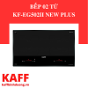 BẾP 02 TỪ KAFF KF-EG502II NEW PLUS