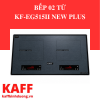 BẾP 02 TỪ KAFF KF-EG515II NEW PLUS
