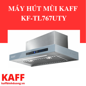 MÁY HÚT MÙI KAFF KF-TL767UTY